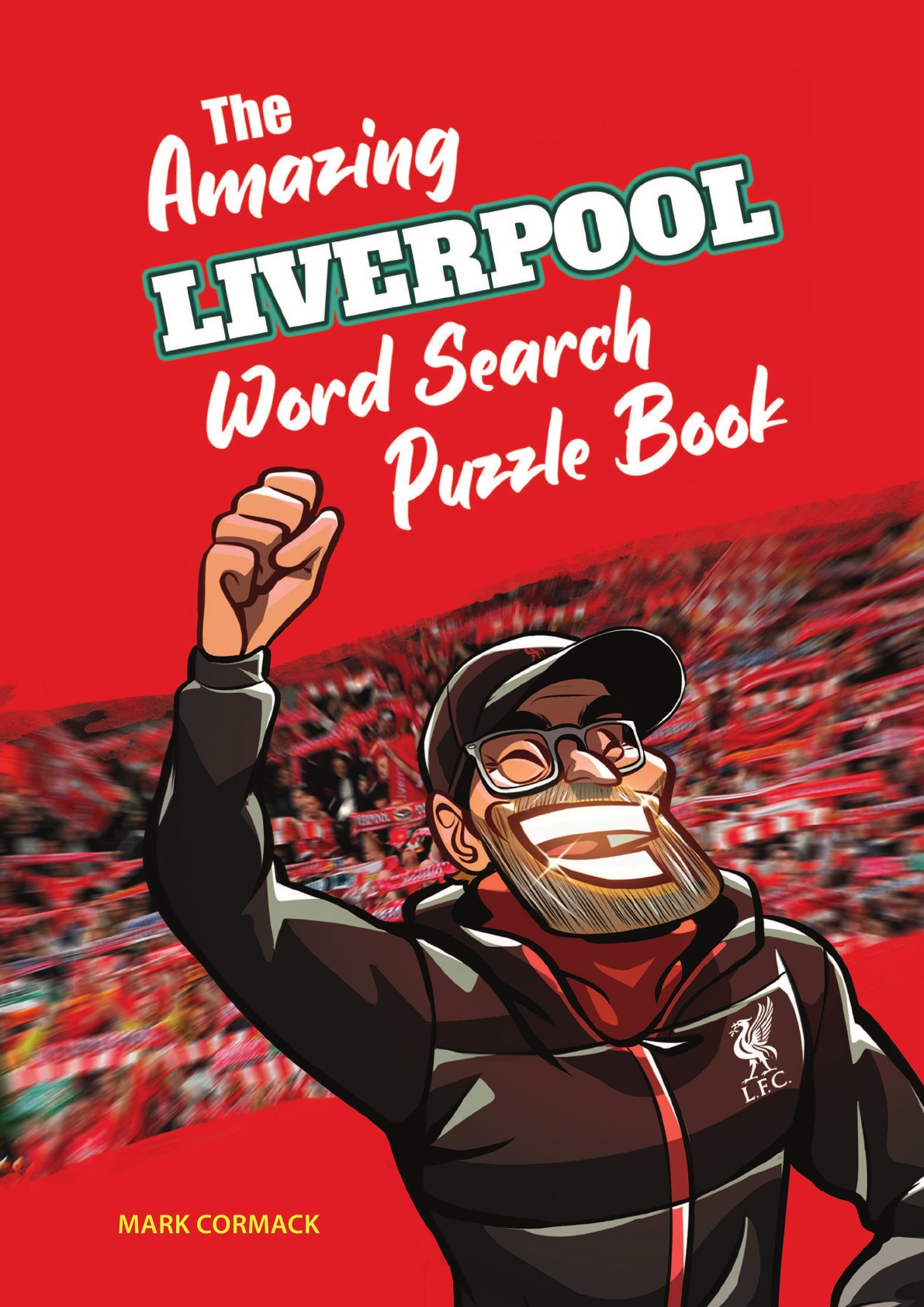 

The Amazing Liverpool Word Search Puzzle Book