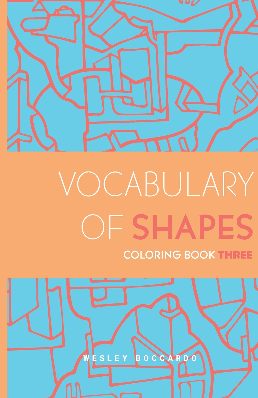 

Vocabulary of Shapes Coloring Book Three