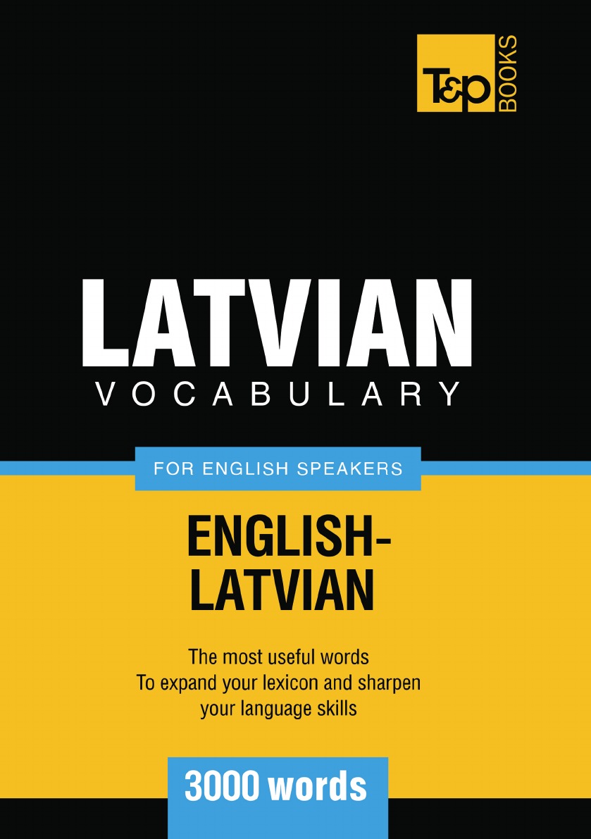 

Latvian vocabulary for English speakers - 3000 words