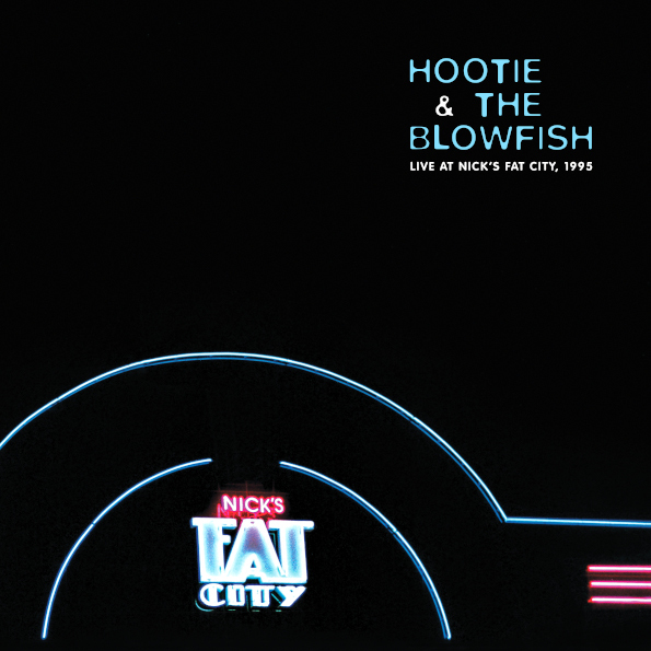 Hootie & The Blowfish / Live At Nick’s Fat City, 1995 (Limited Edition)(2LP)