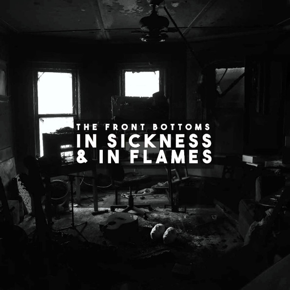 

The Front Bottoms / In Sickness & In Flames (CD)