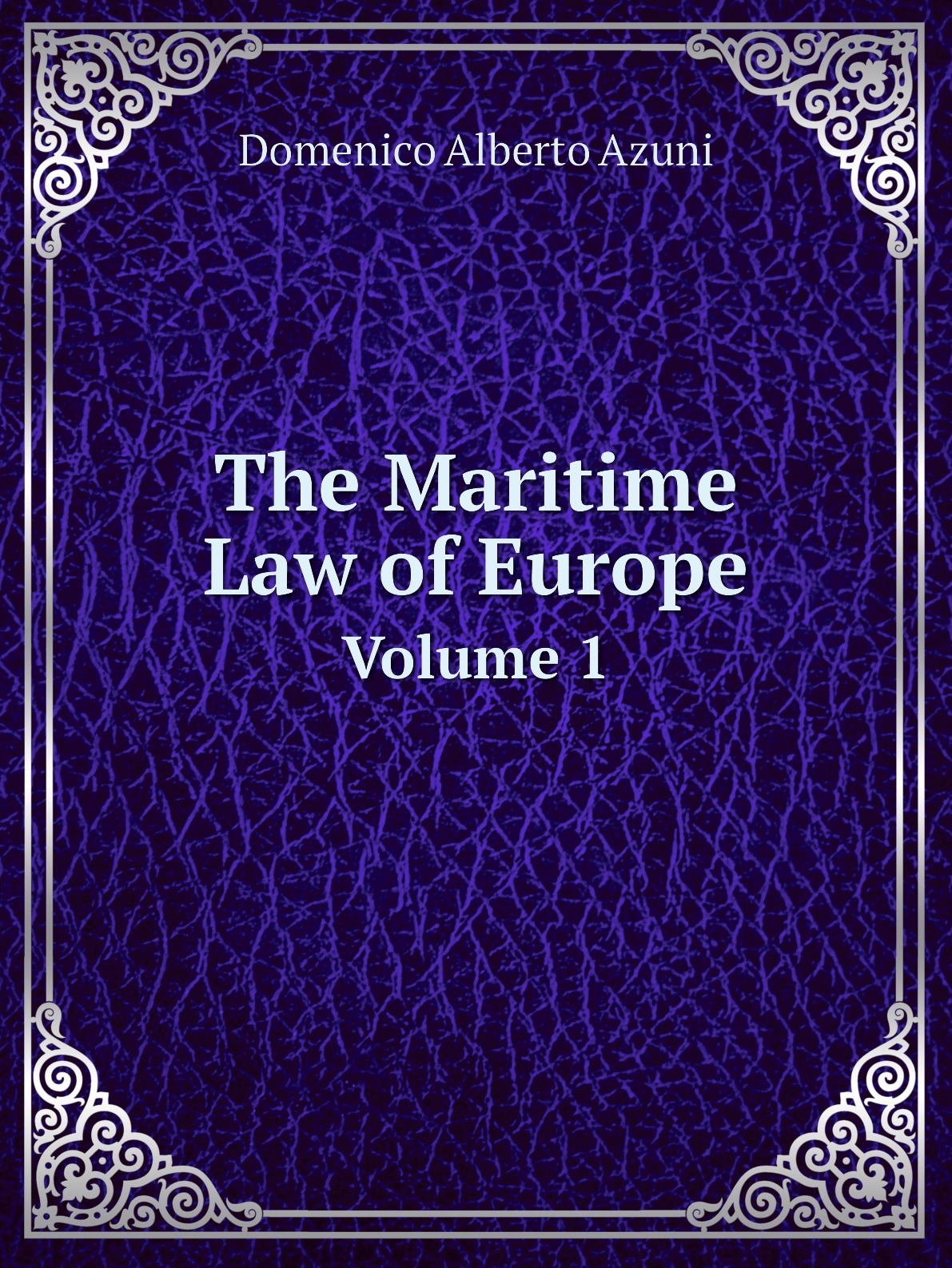 

The Maritime Law of Europe