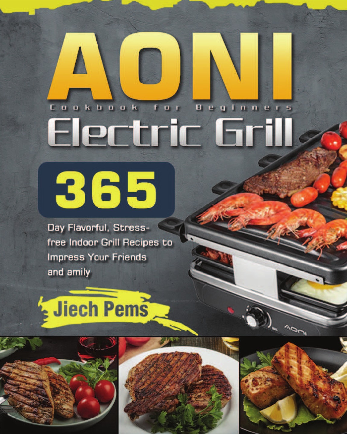 

AONI Electric Grill Cookbook for Beginners