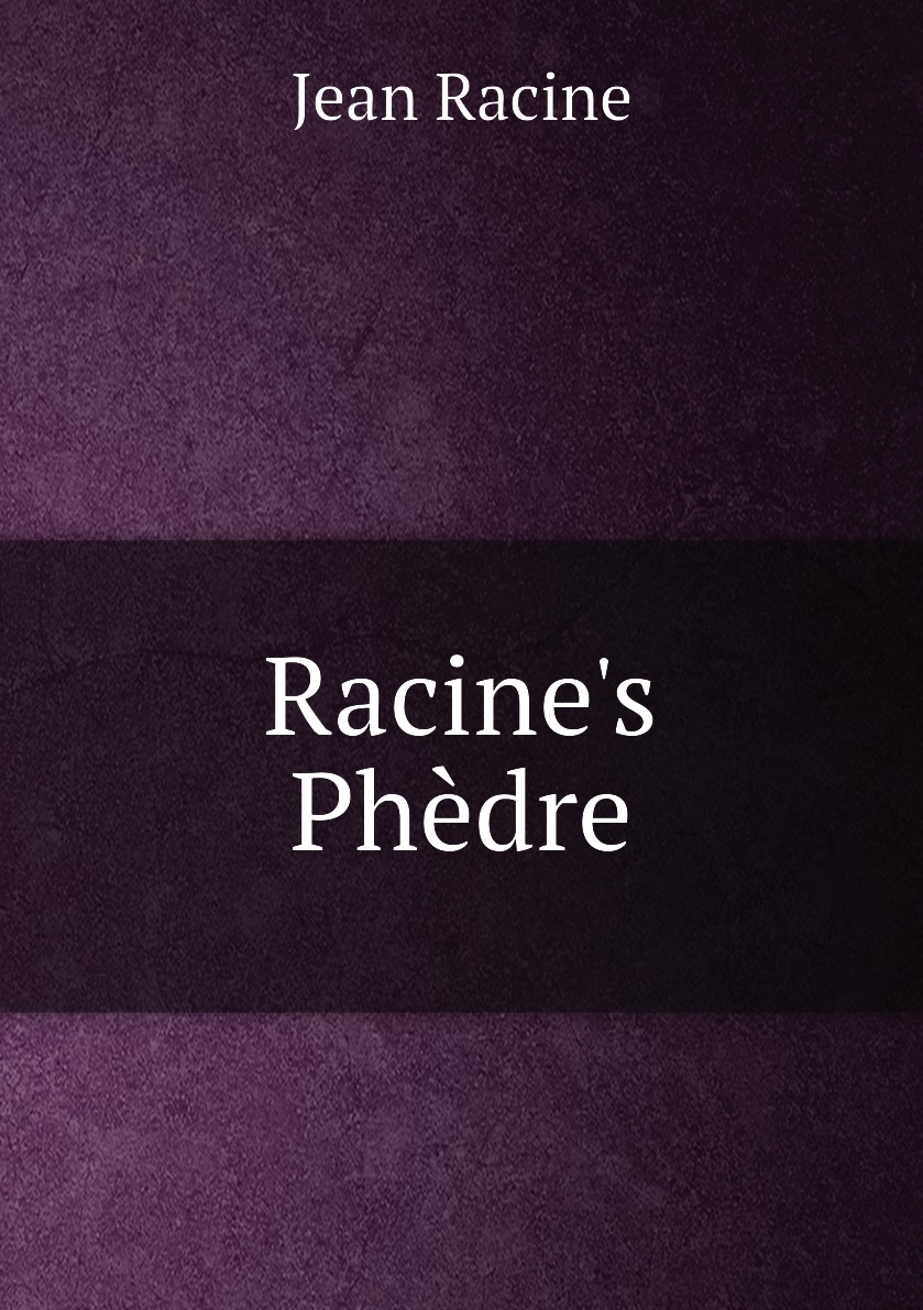 

Racine's Phedre