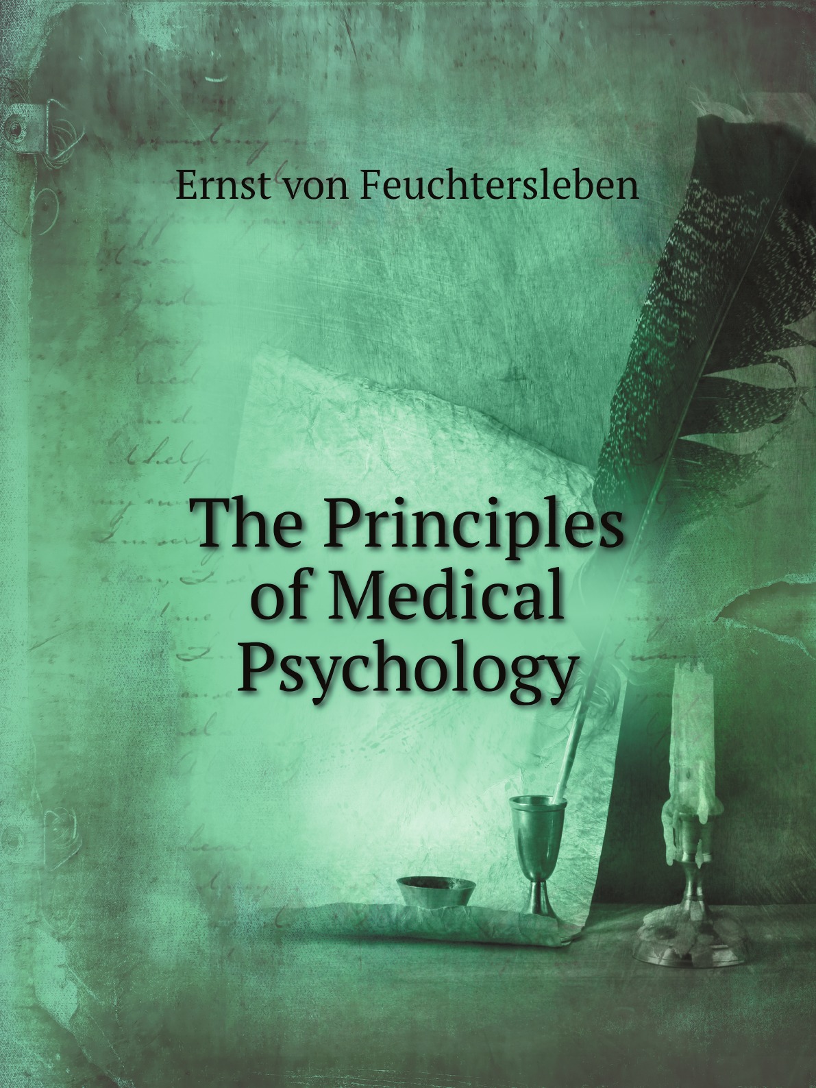 

The Principles of Medical Psychology