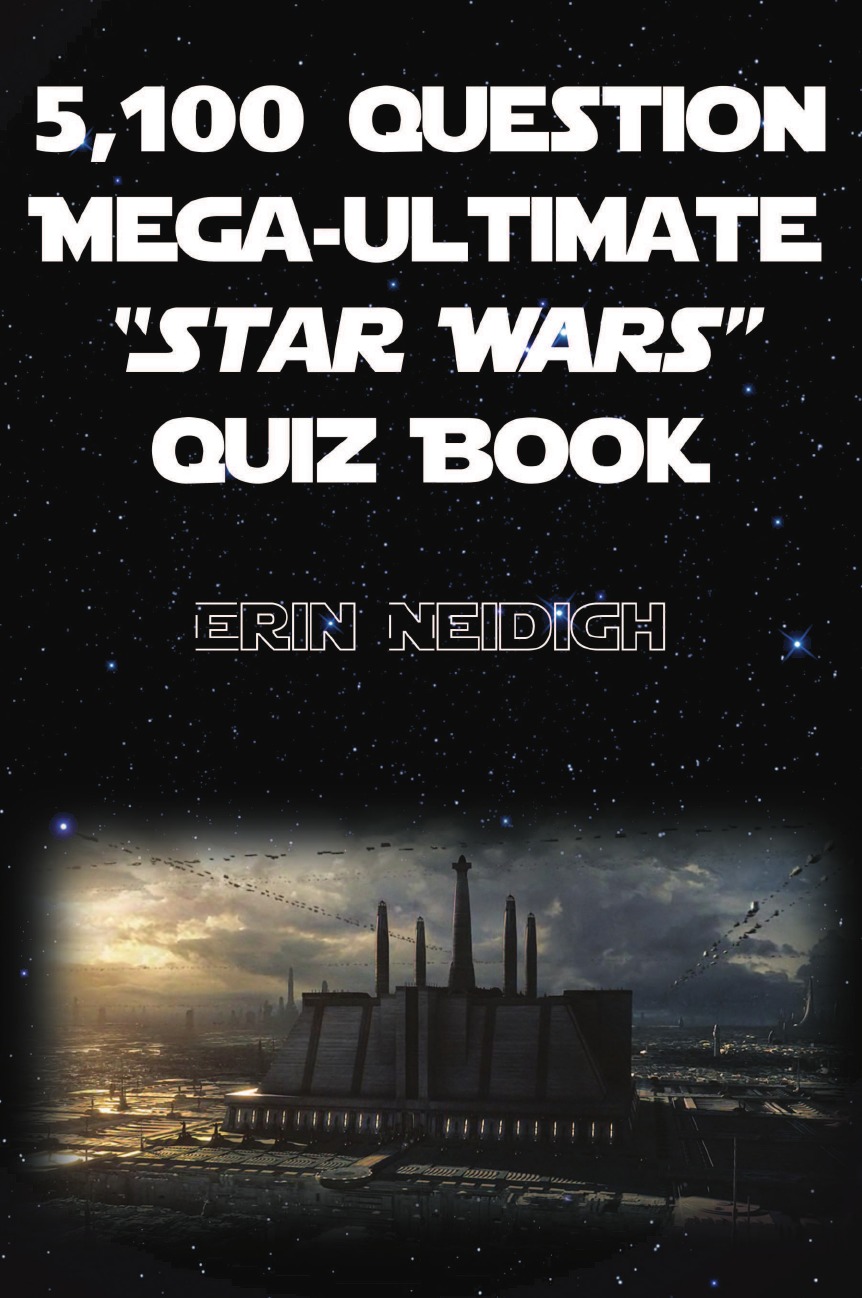 

5,100-Question Mega-Ultimate Star Wars Quiz Book