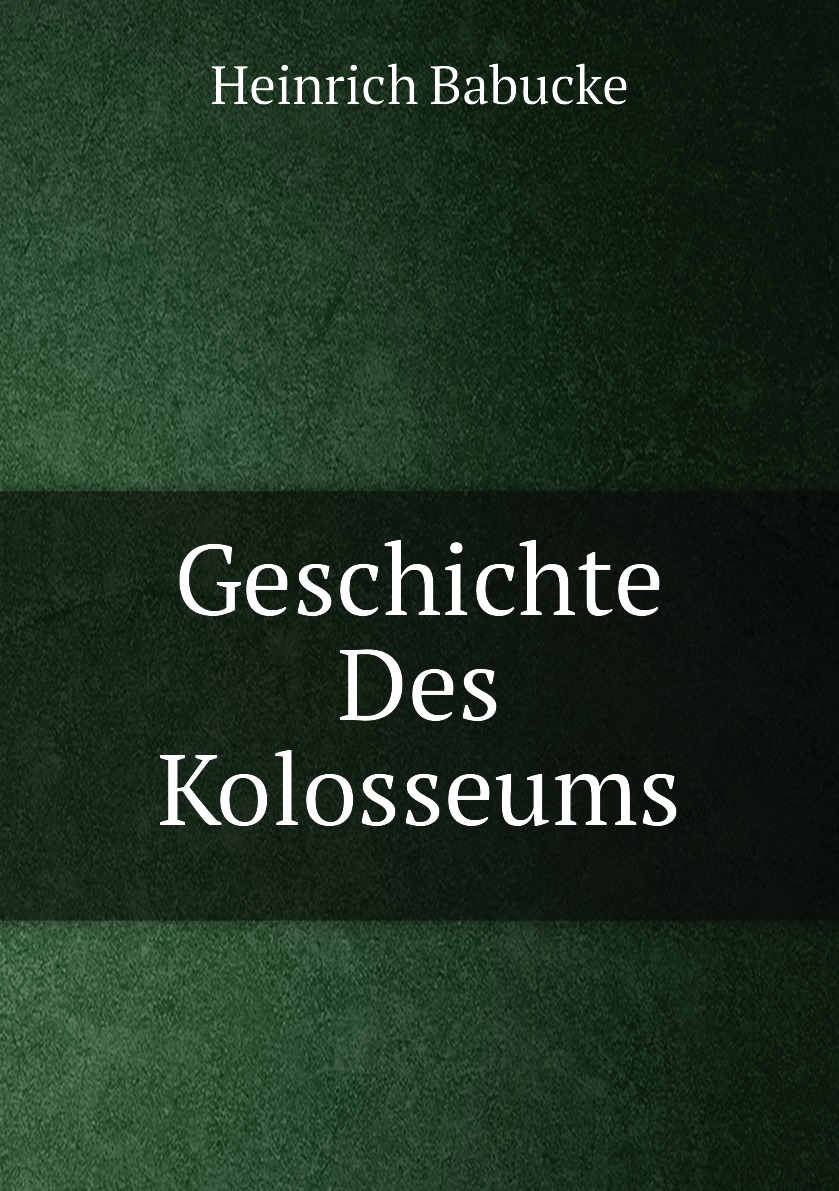 

Geschichte Des Kolosseums