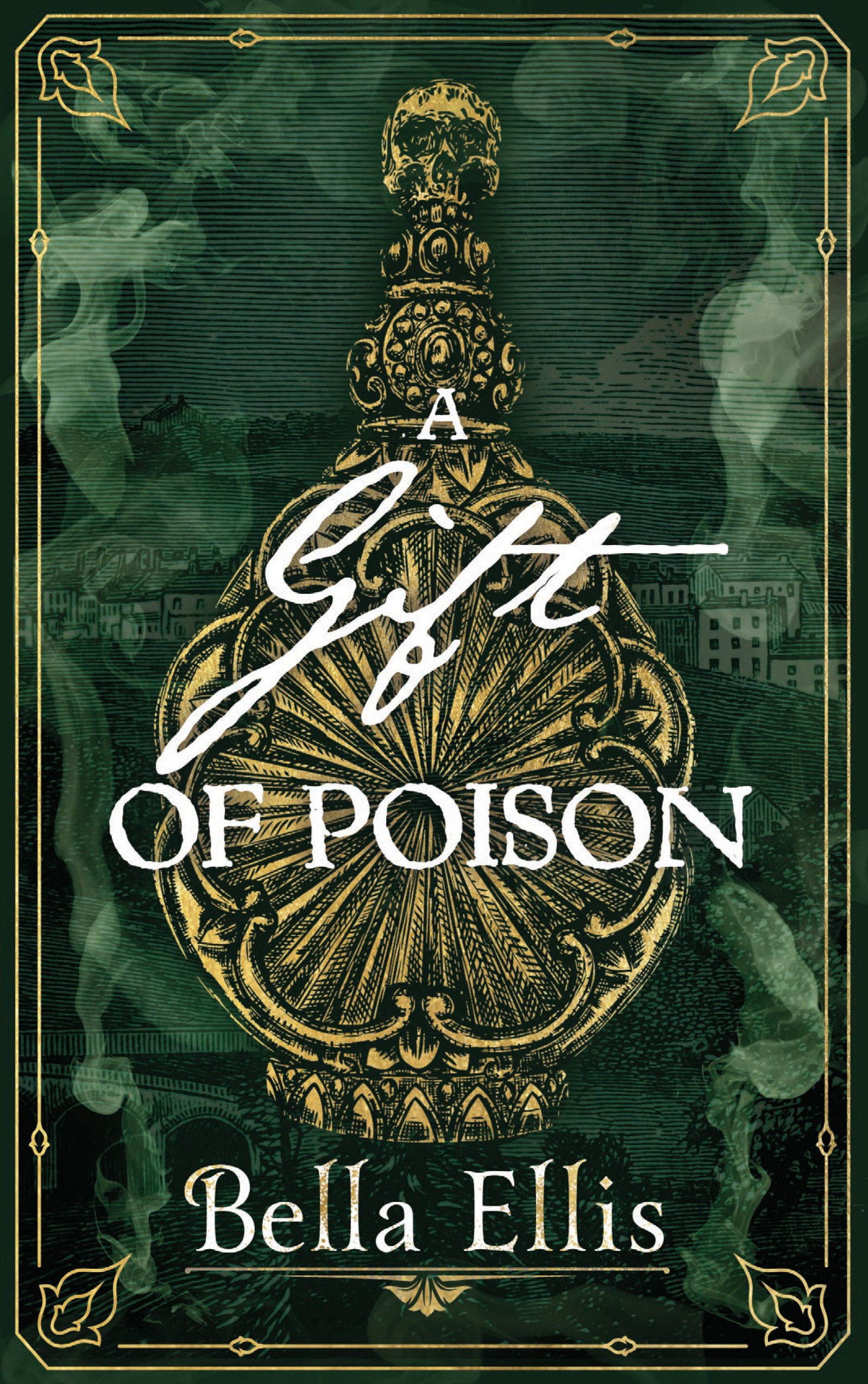 

A Gift of Poison
