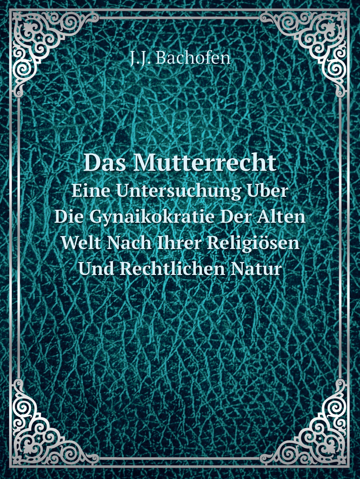 

Das Mutterrecht
