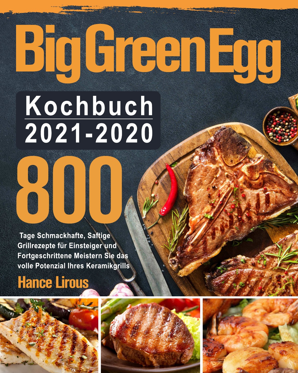 

Big Green Egg Kochbuch 2021-2020