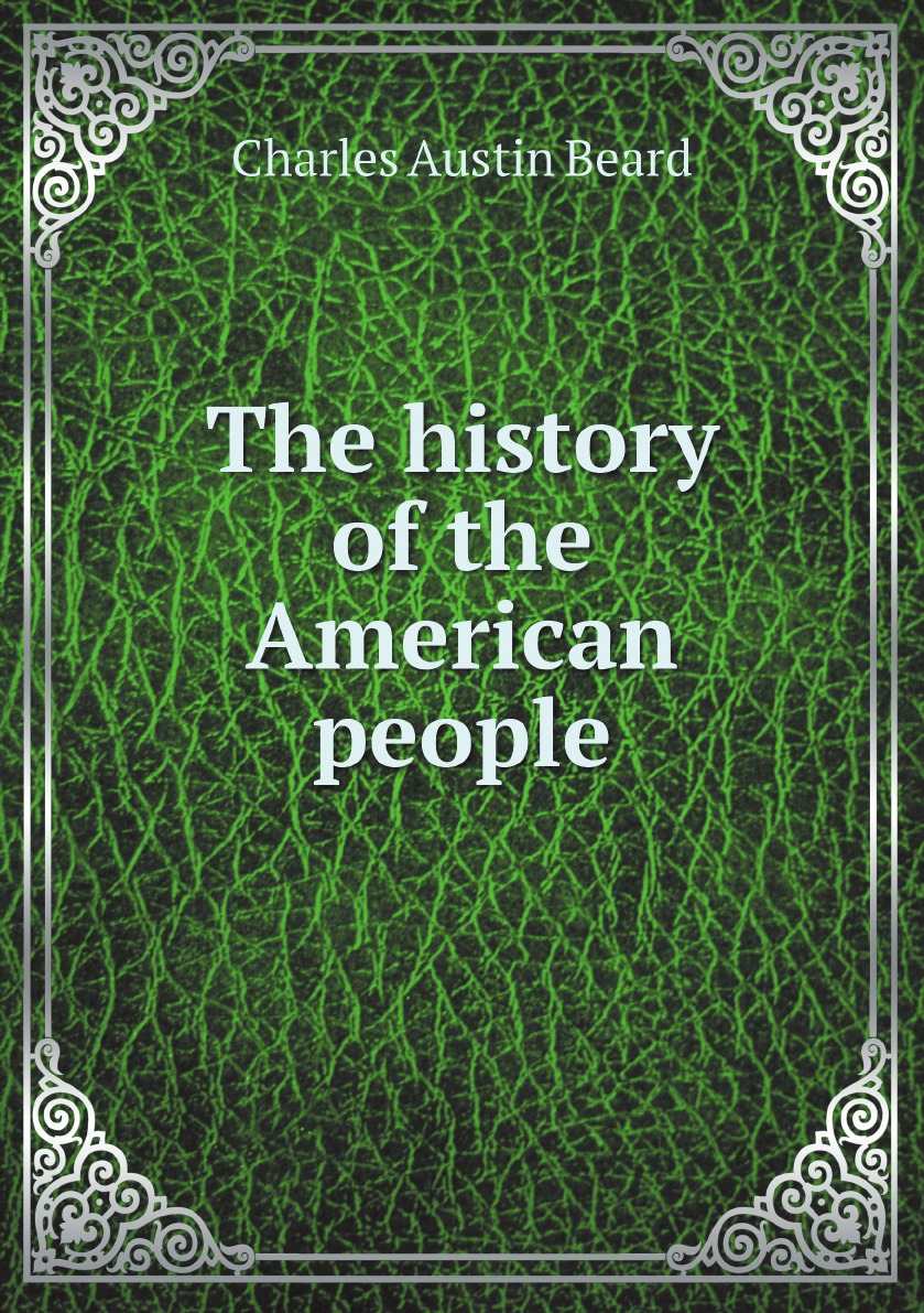 

The history of the American people