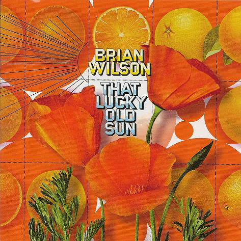 

Wilson. Brian - That Lucky Old Sun (1 CD)