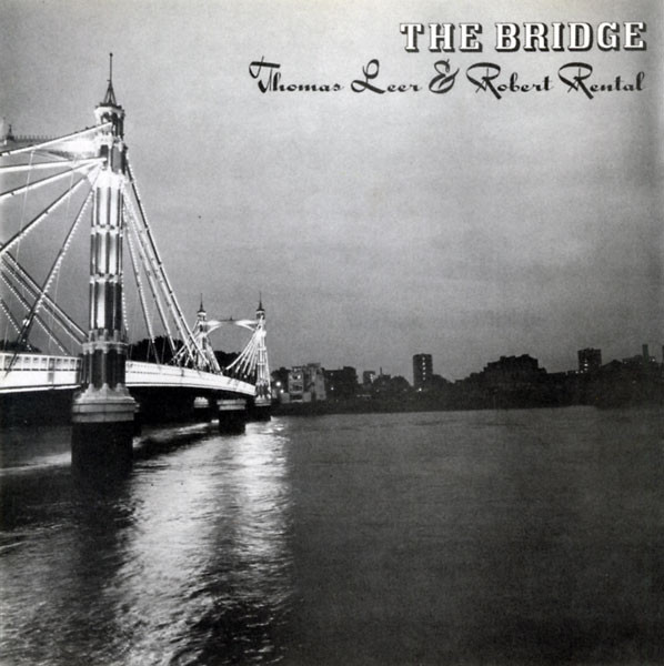 

Leer. Thomas / Rental. Robert - The Bridge (1 CD)