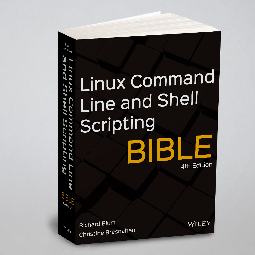 

Linux Command Line and Shell Scripting Bible,Fourth Edition