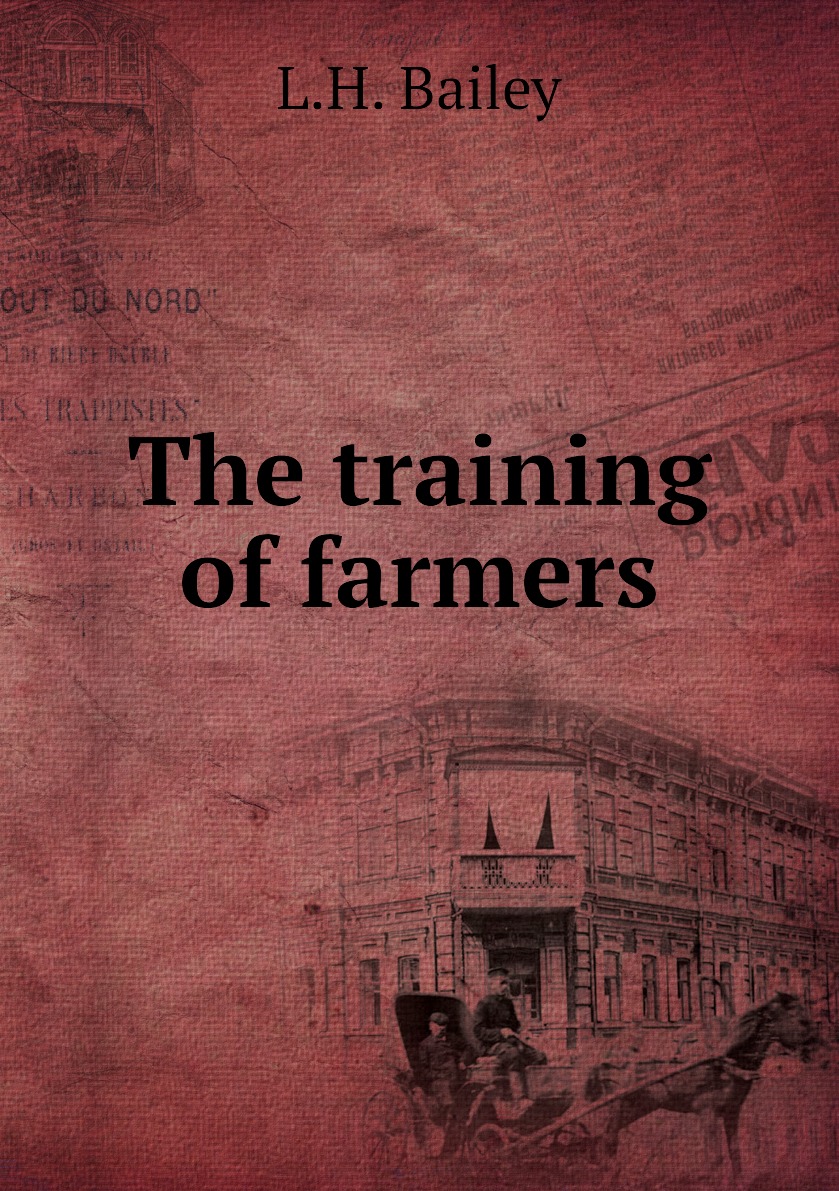 

The training of farmers