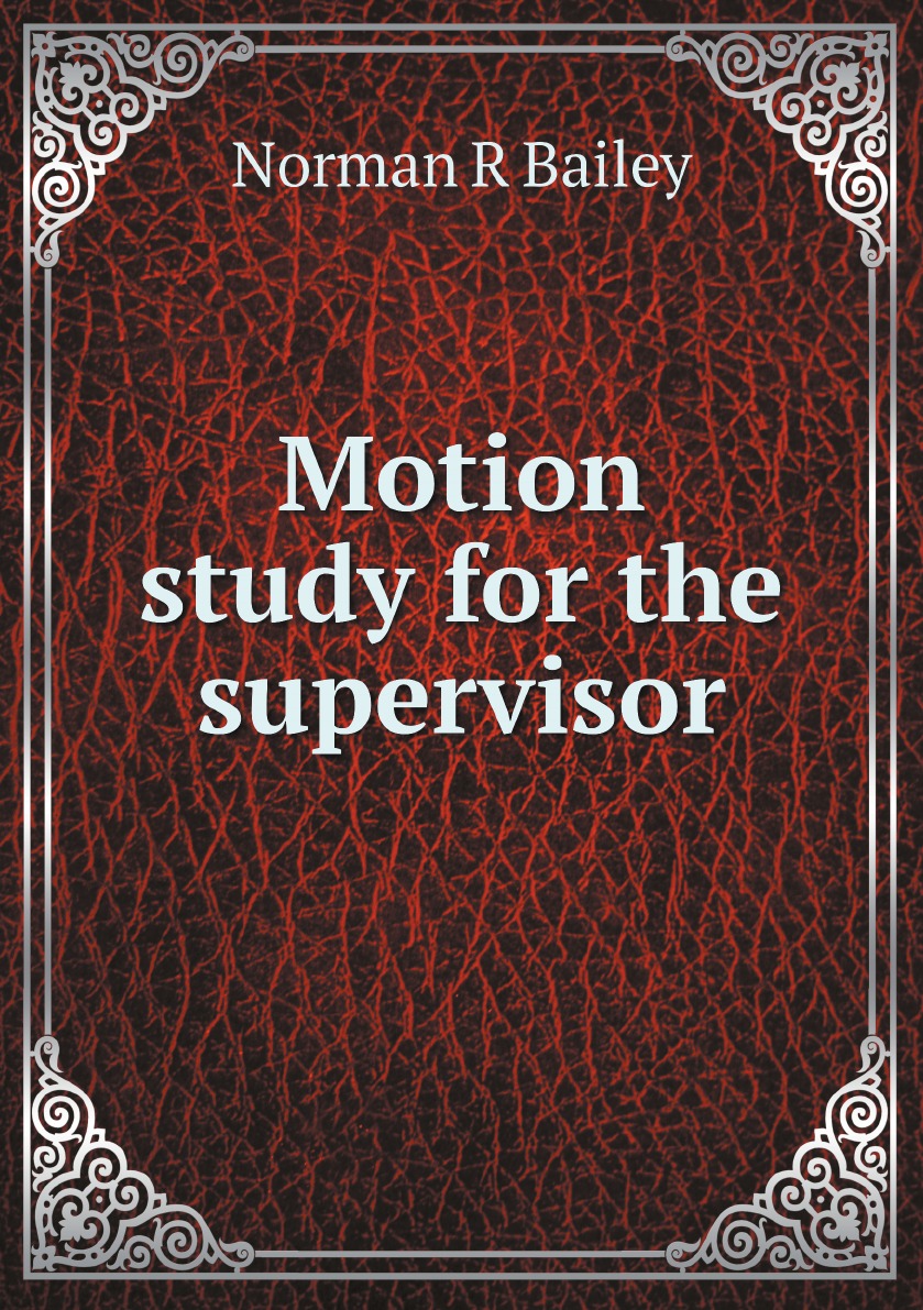 

Motion study for the supervisor