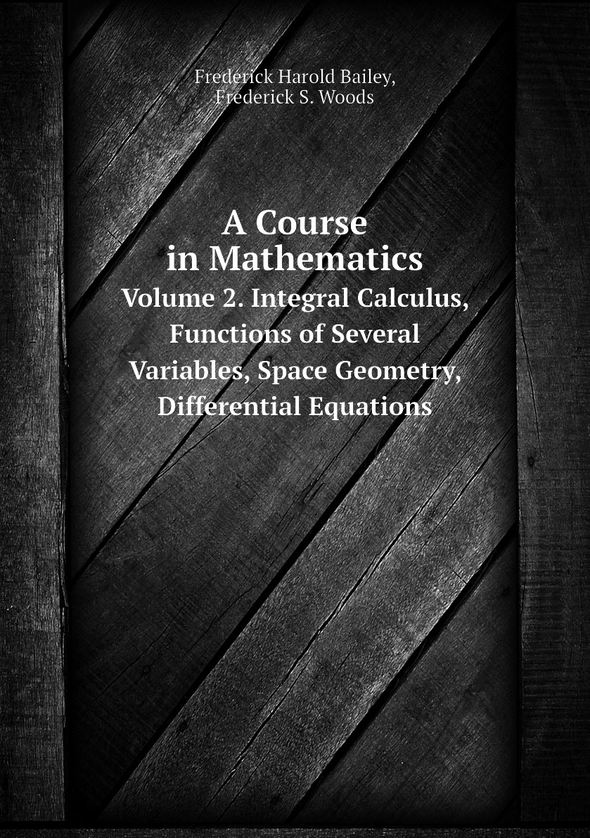 

A Course in Mathematics