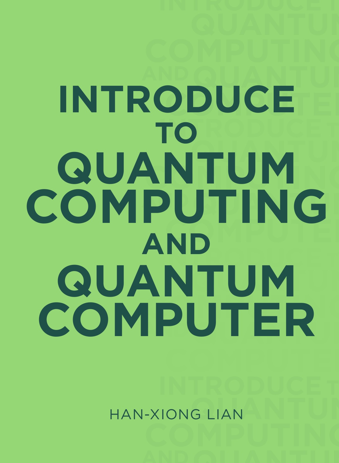 

Introduce to Quantum Computing and Quantum Computer