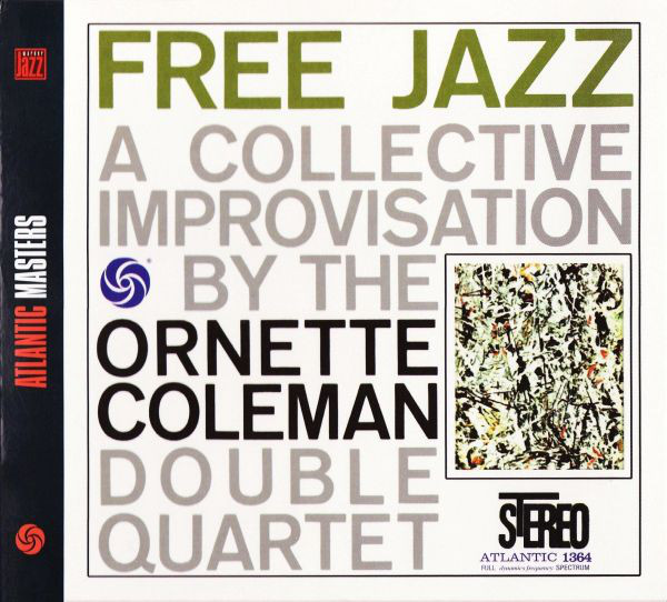 

Ornette Coleman - Free Jazz (1 CD)