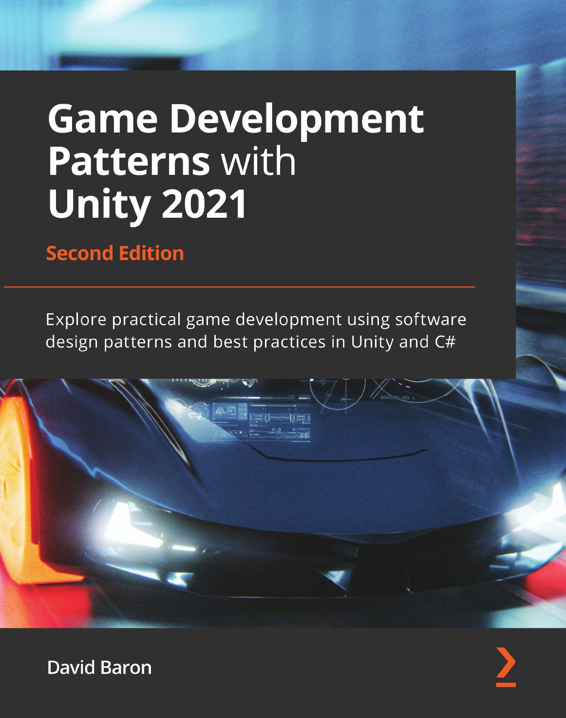 

Game Development Patterns with Unity 2021 - Second Edition