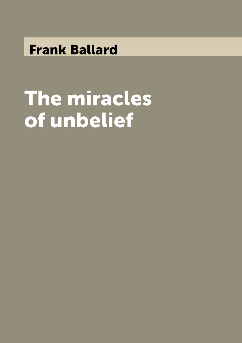 

The miracles of unbelief