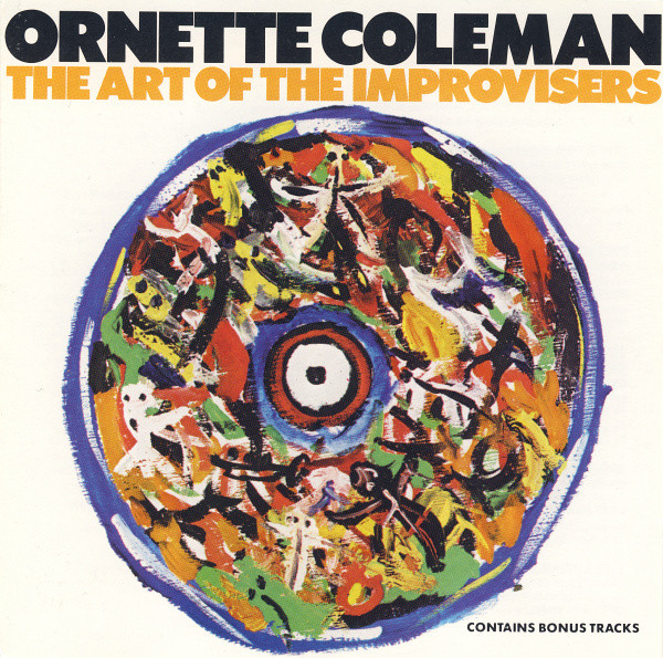 Ornette Coleman: Art of the Improvisers (1 CD)