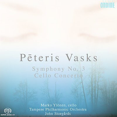 

VASKS. P.: Cello Concerto / Symphony No. 3 (Ylonen) (1 SACD)