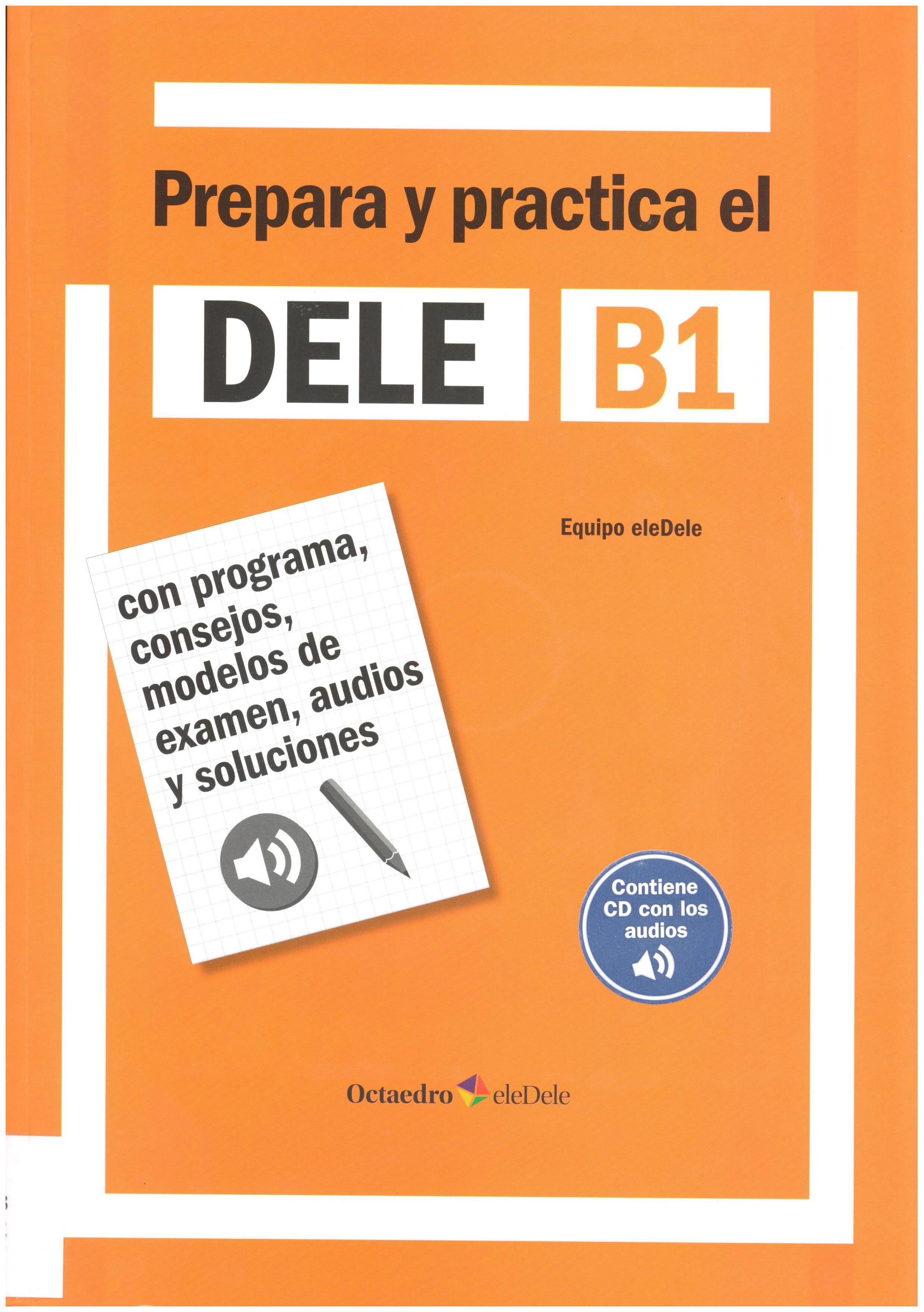 

Prepara y practica el DELE B1+CD