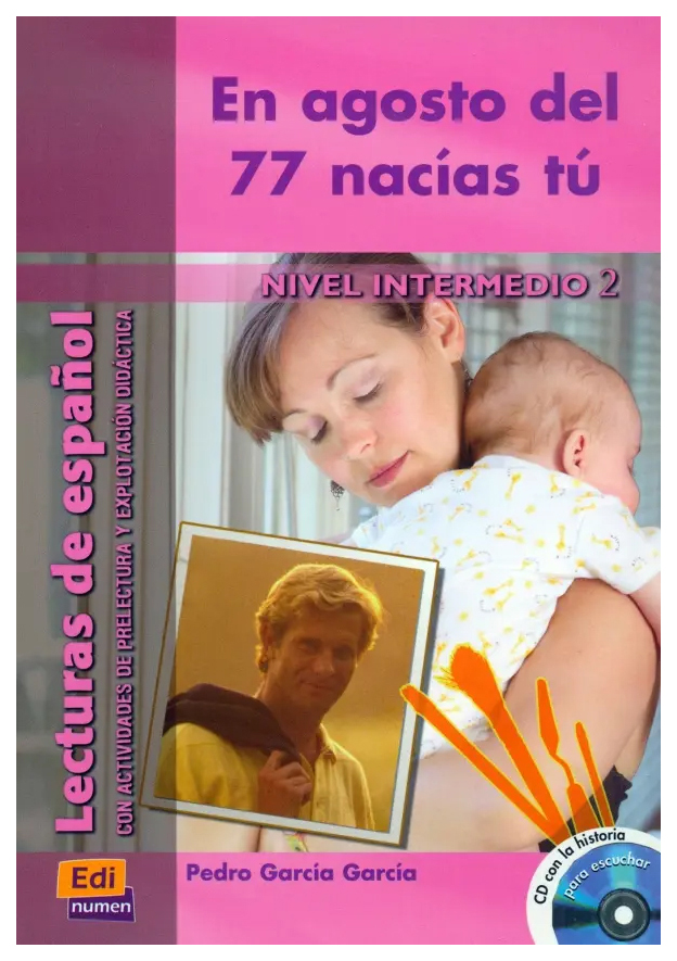 

En agosto del 77 nacias tu Libro + СD