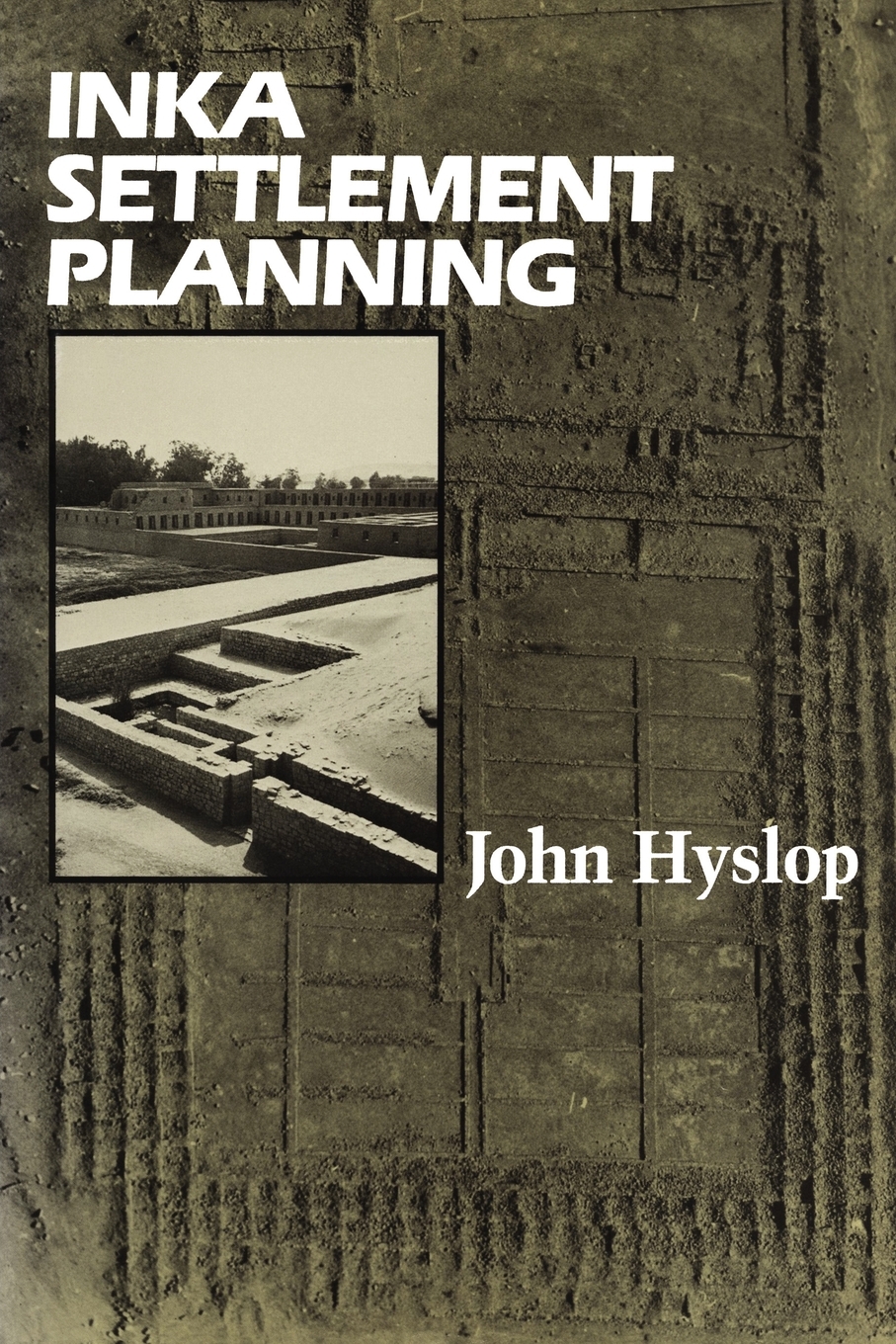 

Inka Settlement Planning