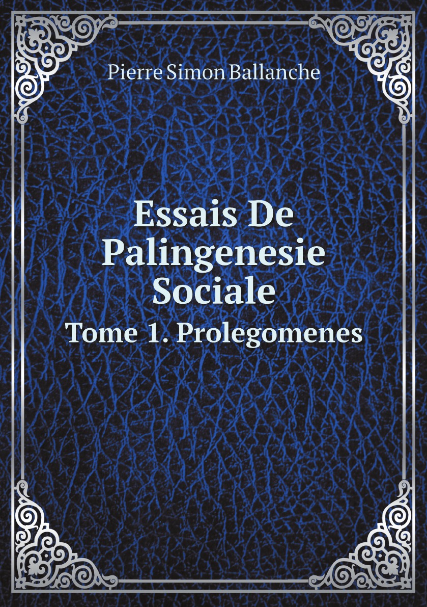 

Essais De Palingenesie Sociale