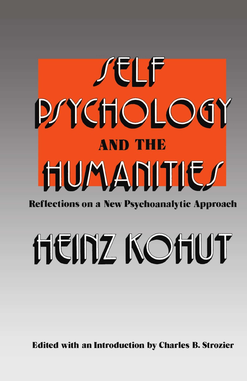 

Self Psychology and the Humanities