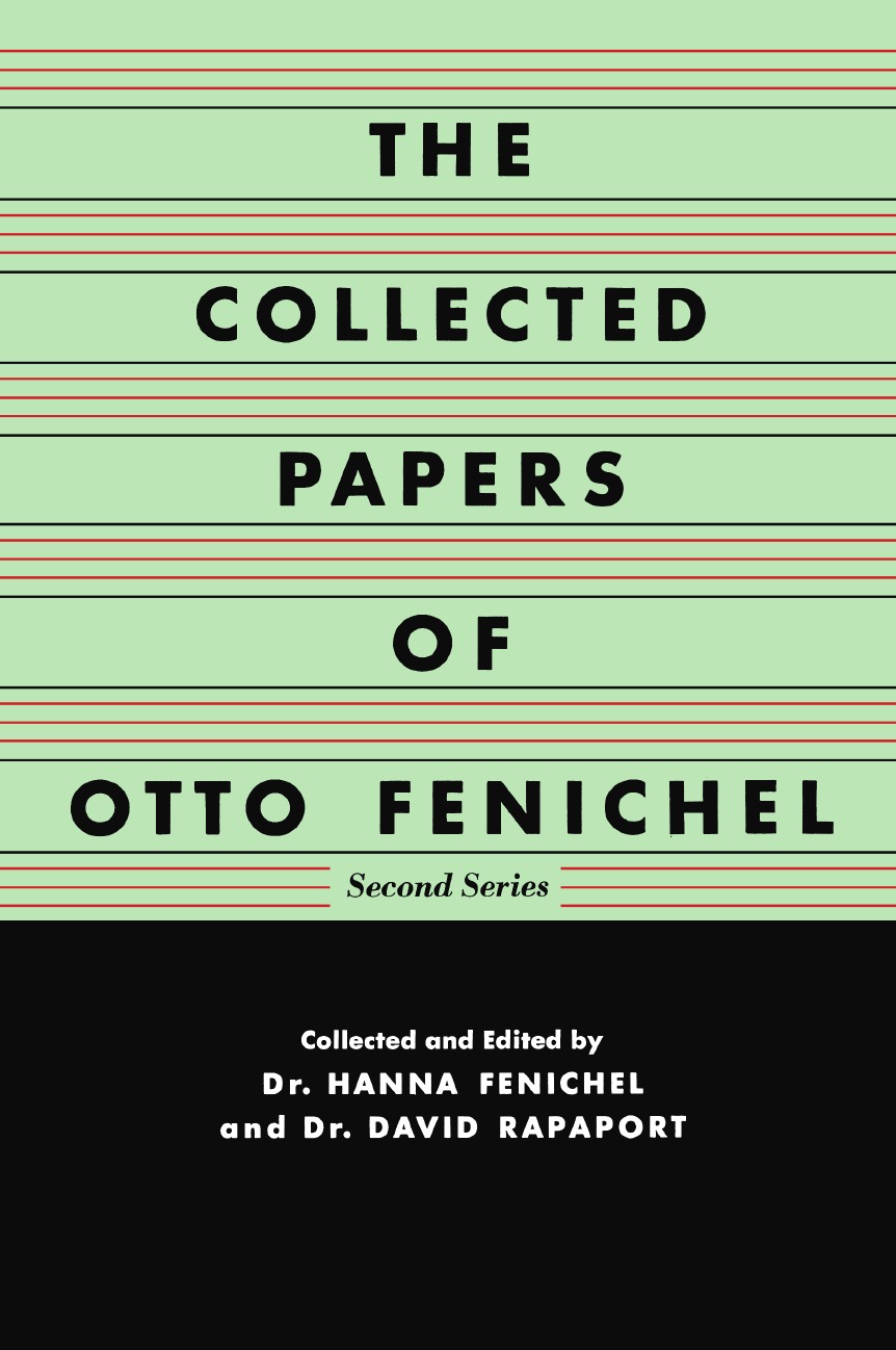 

The Collected Papers of Otto Fenichel