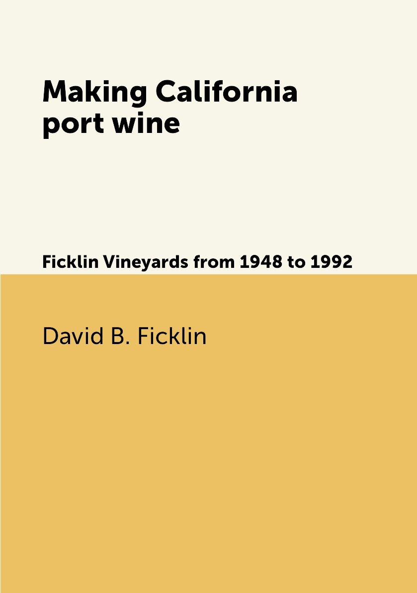 

Making California port wine