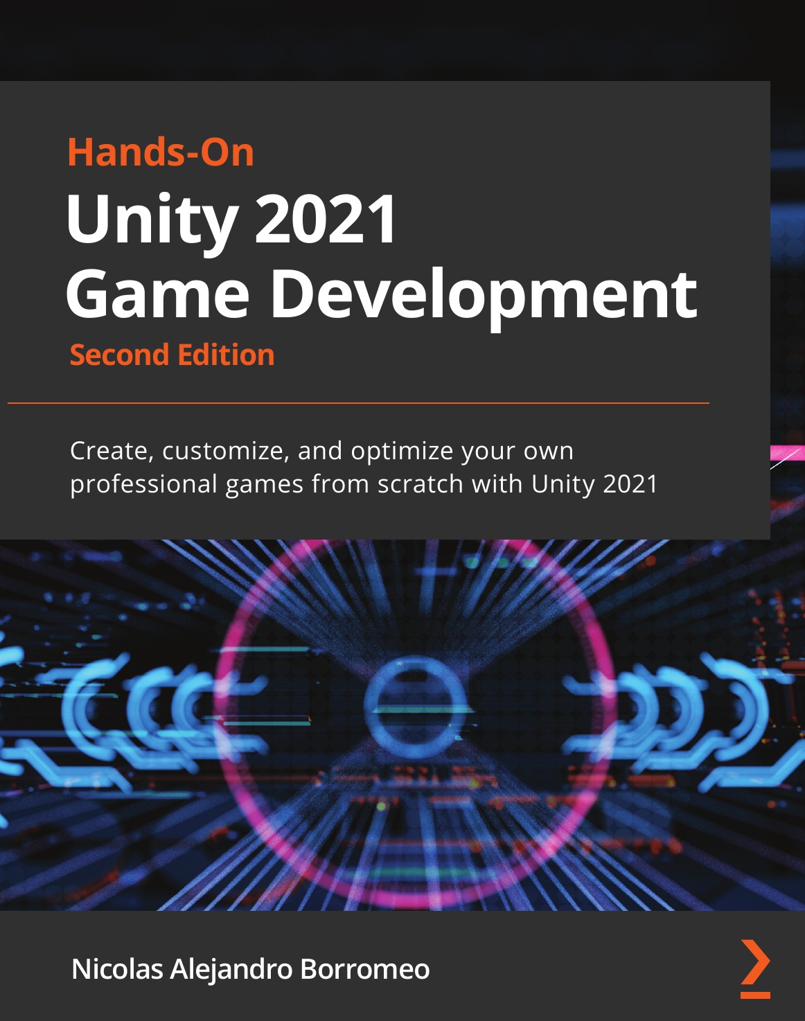 

Hands-On Unity 2021 Game Development - Second Edition