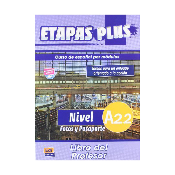 

Etapas Plus A2.2 Libro del profesor + Extensin digital