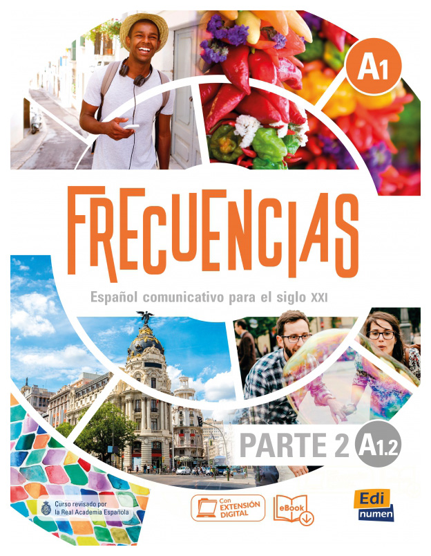 

Frecuencias A1.2 Libro del estudiante + ebook + extensin digital