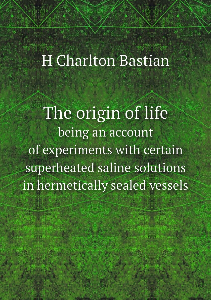 

The origin of life