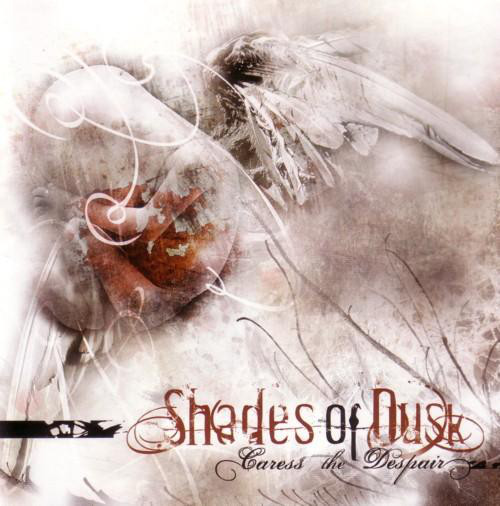

Shades of Dusk: Caress the Despair (1 CD)