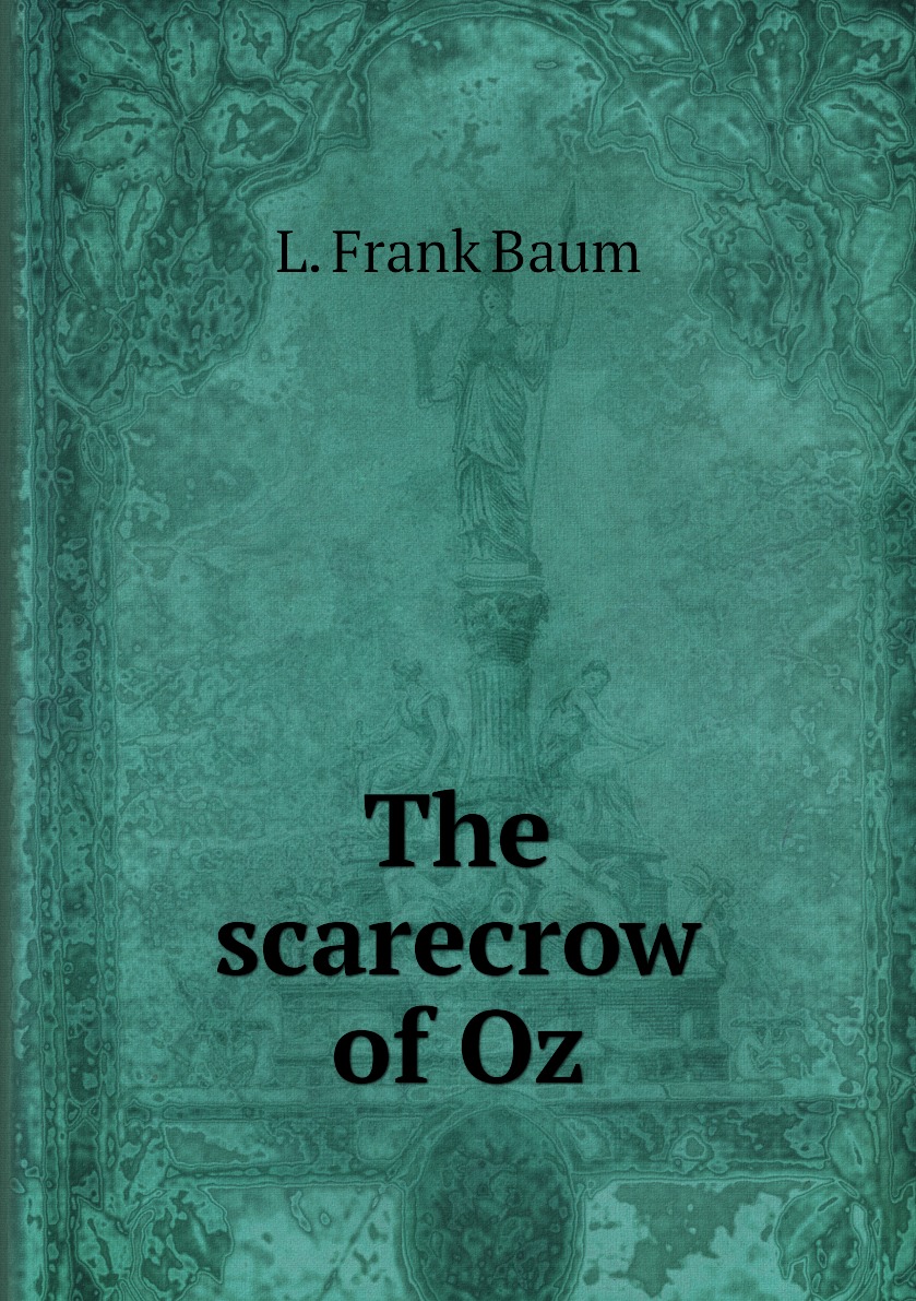 

The scarecrow of Oz