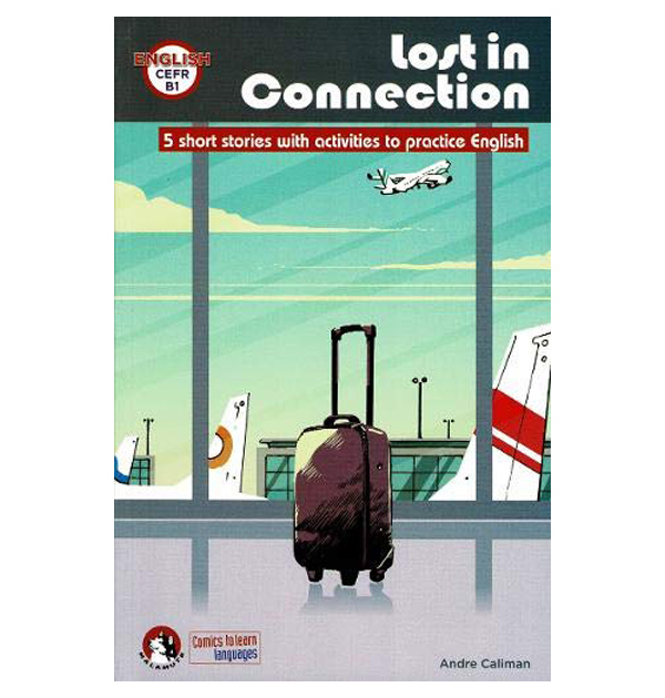 

Lost in connection. 5 short stories to practise English