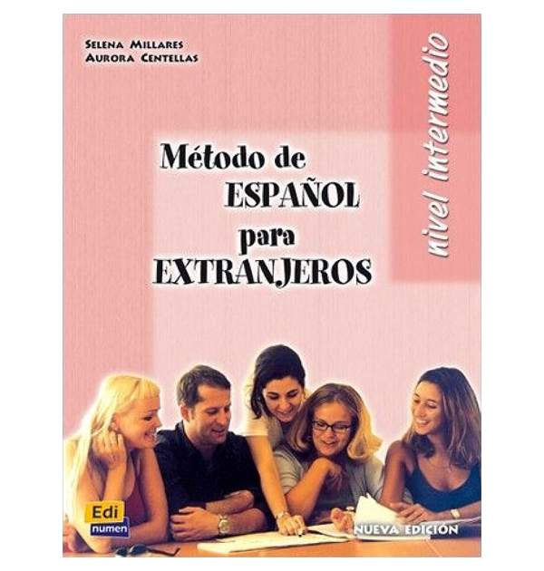 

Metodo de espanol para extranjeros Nivel intermedio Libro del alumno