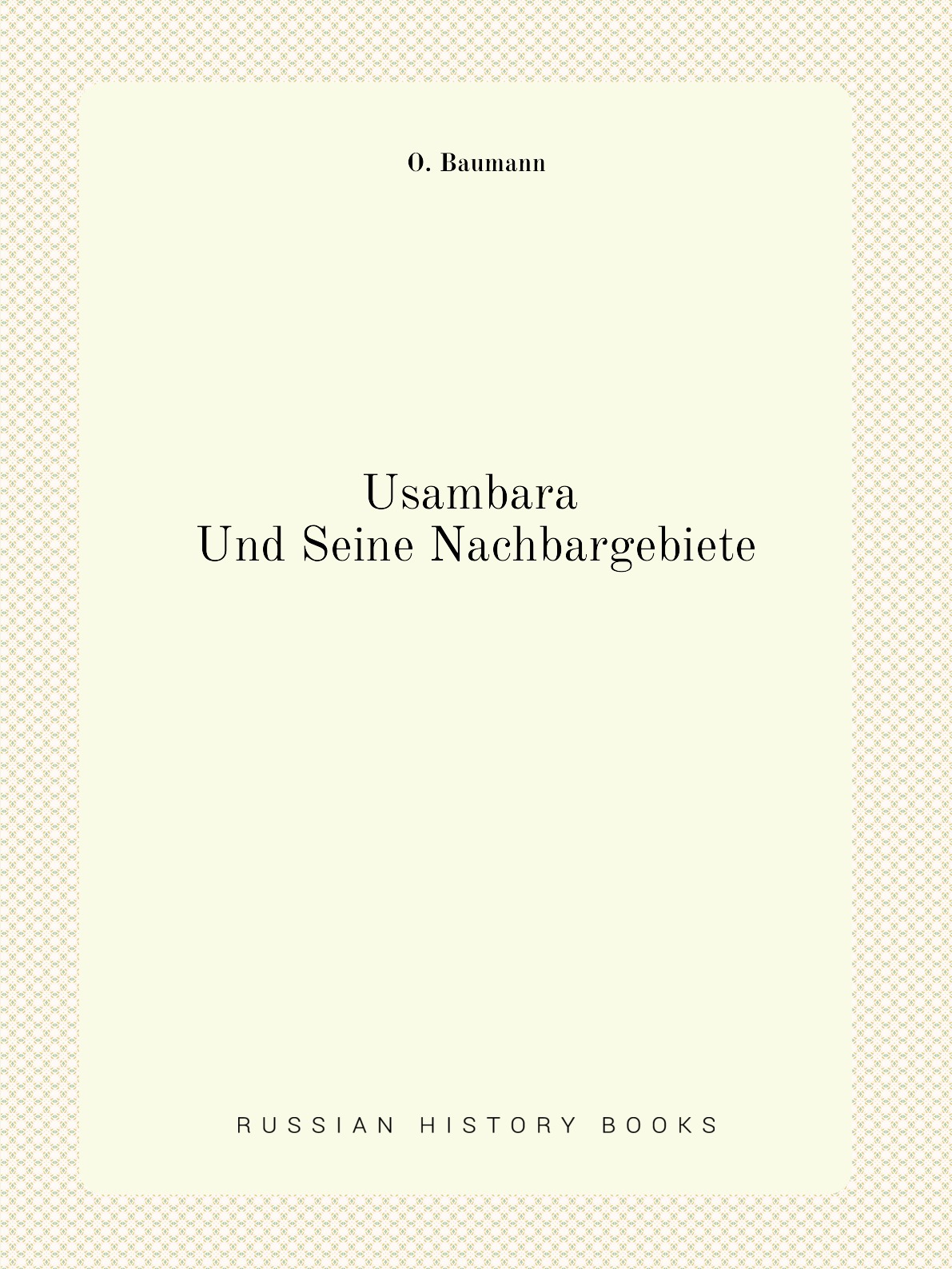 

Usambara Und Seine Nachbargebiete