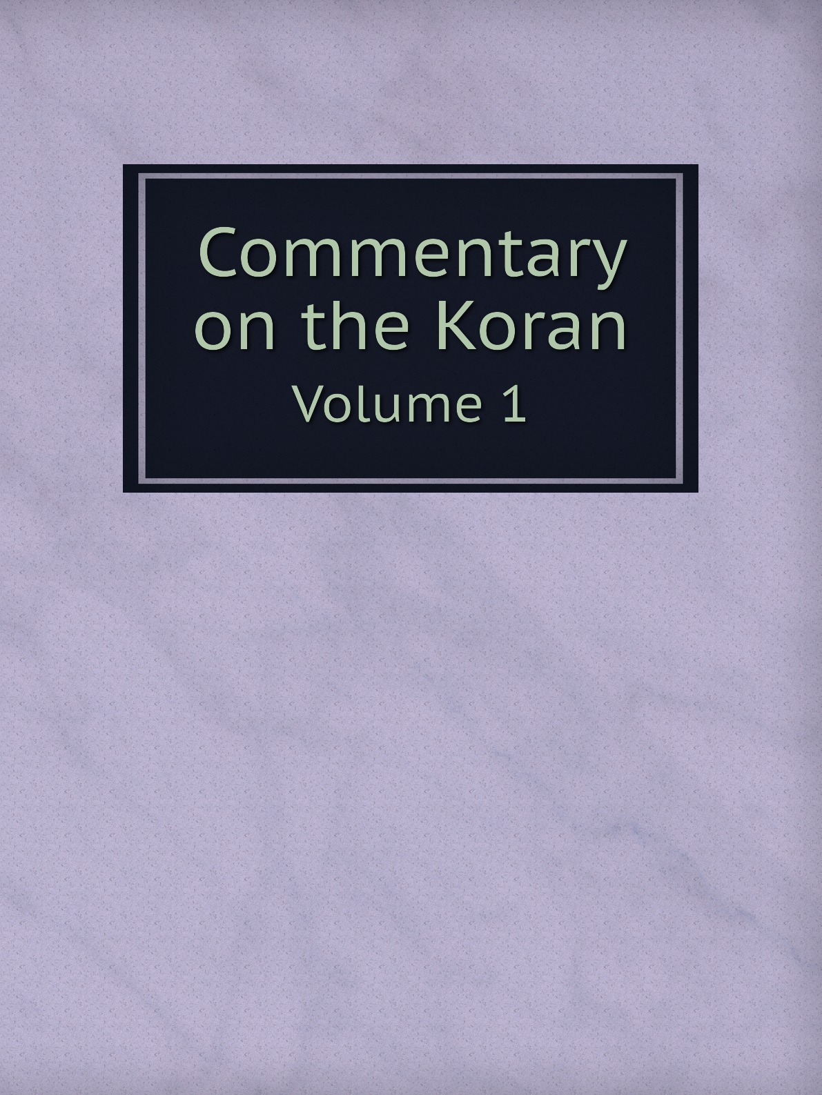 

Commentary on the Koran