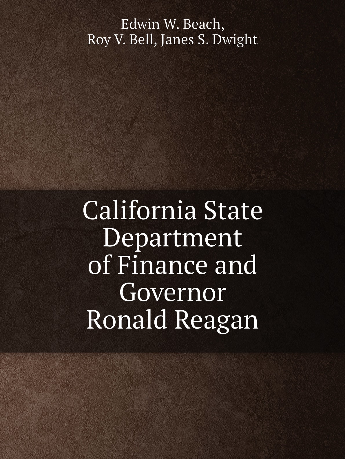 

California State Department of Finance and Governor Ronald Reagan