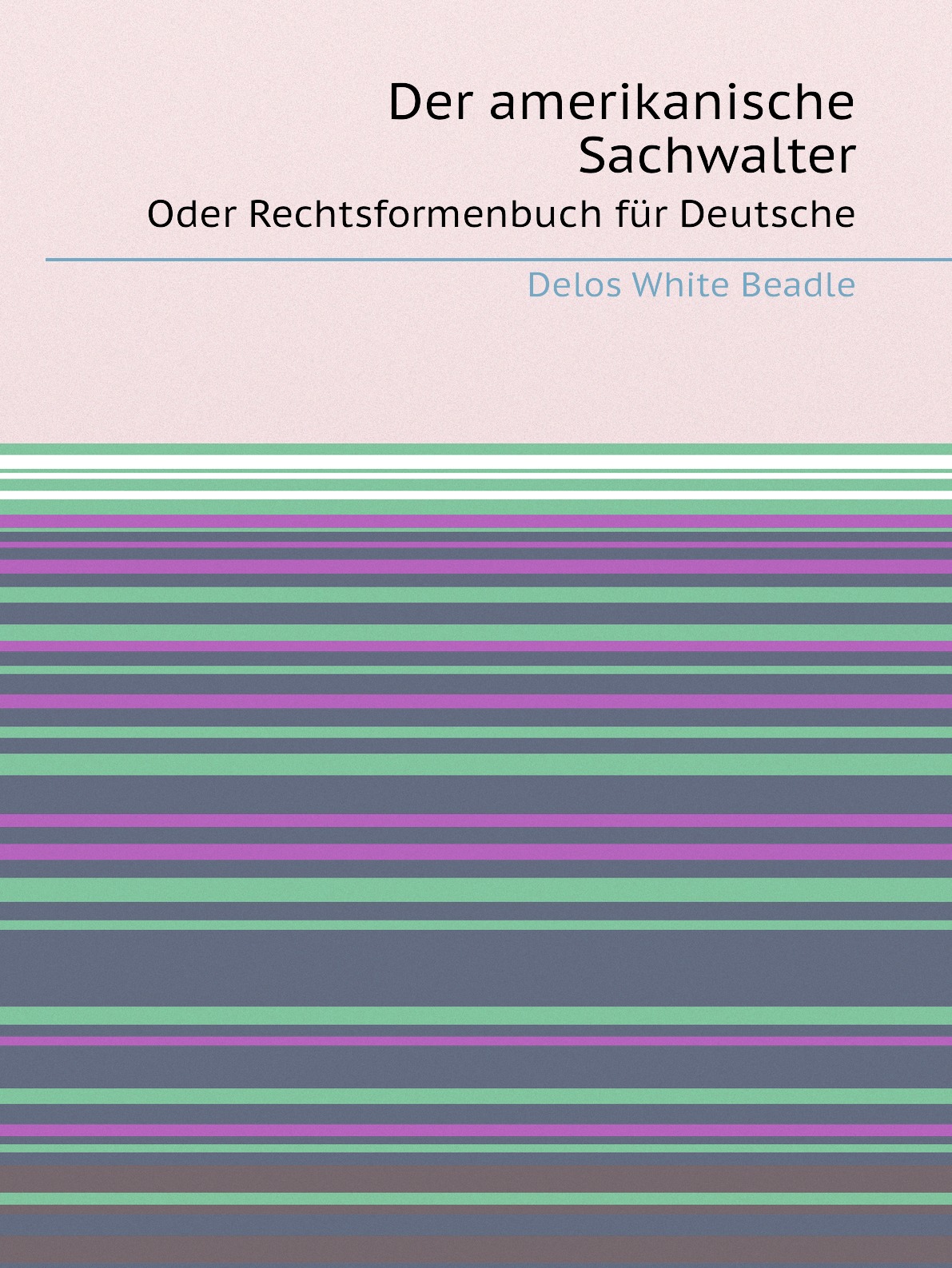 

Der amerikanische Sachwalter