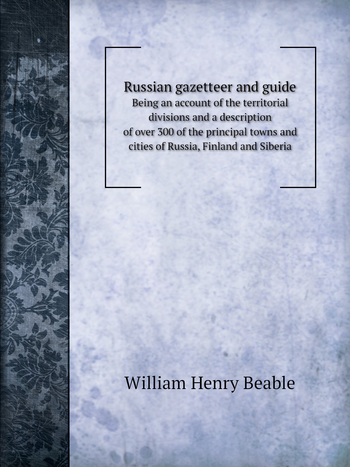 

Russian gazetteer and guide