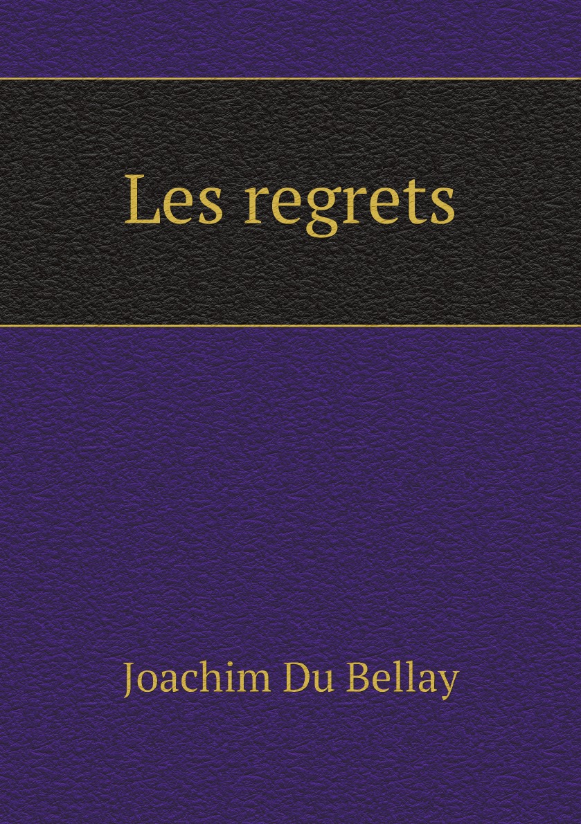 

Les regrets