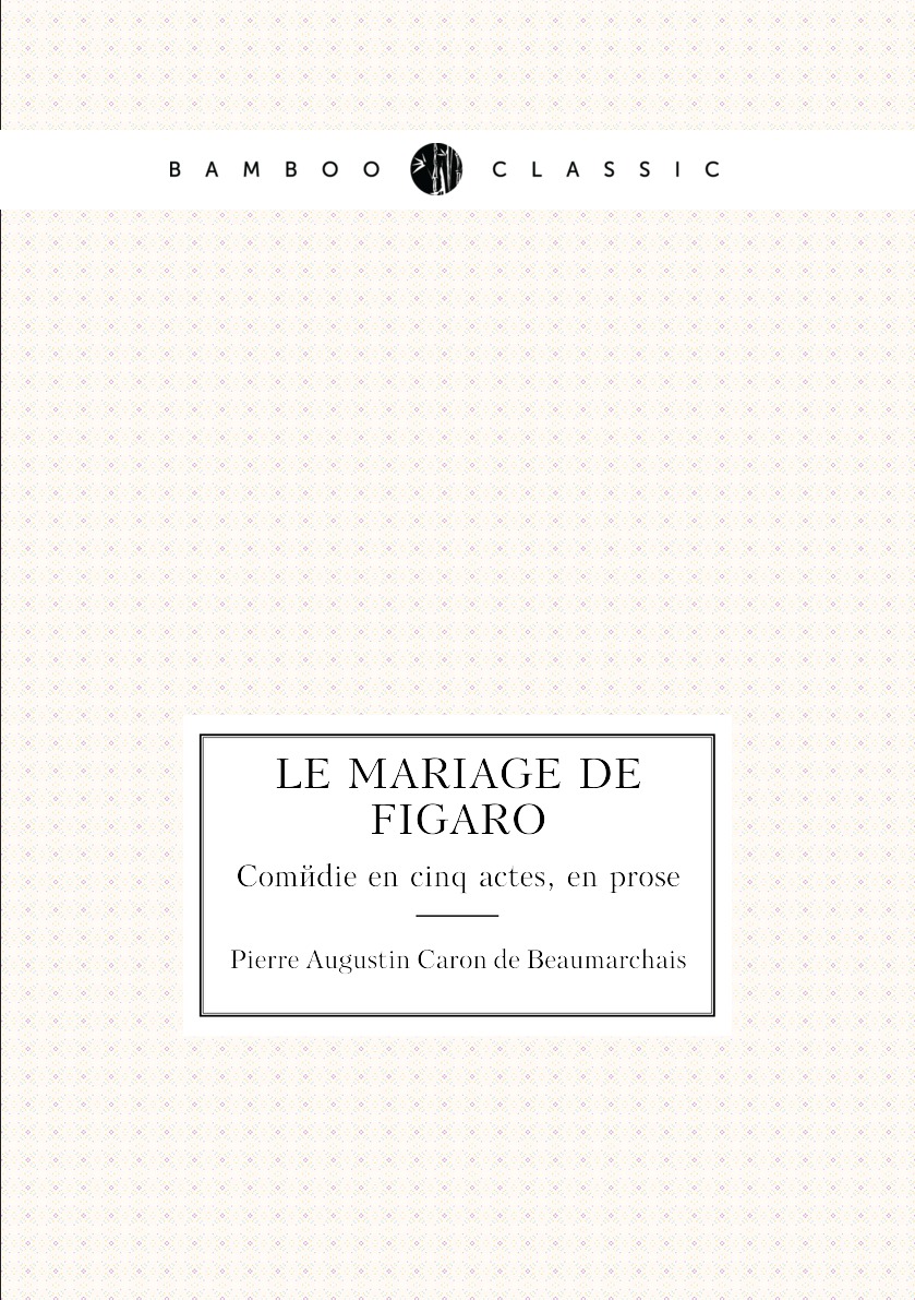 

Le mariage de Figaro