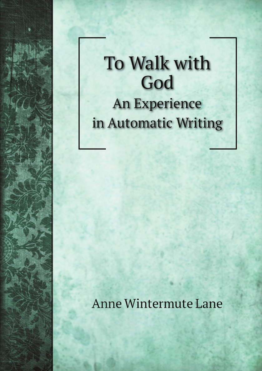 

To Walk with God